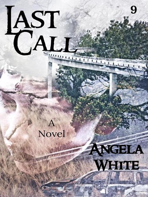 Title details for Last Call by Angela White - Available